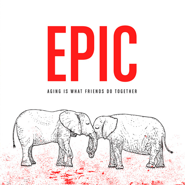 Epic - Aging is What Friends Do Together (CD)